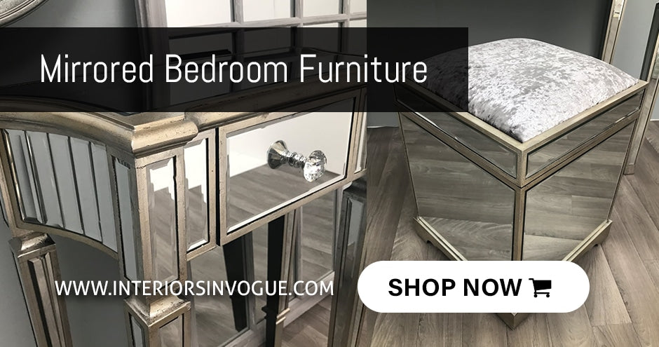 Mirrored Bedroom Furniture by Interiors InVogue