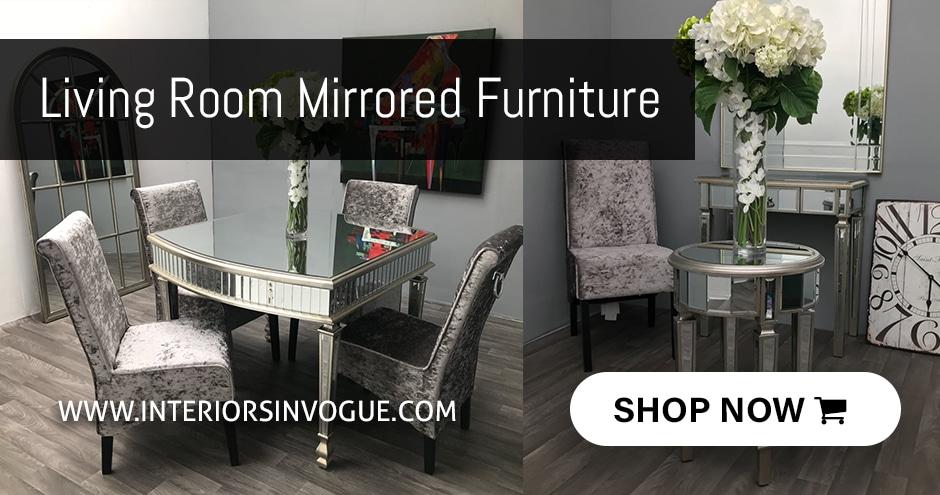 Mirrored Living Room Furniture by Interiors InVogue